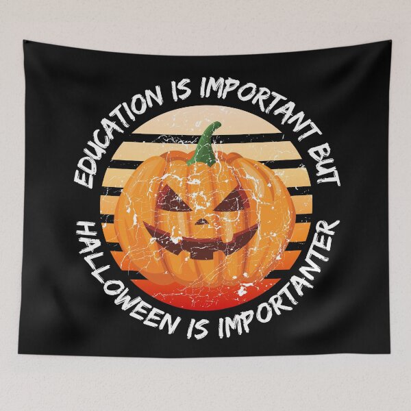 Item preview, Education Is Important But Halloween Is Importanter Grunge Retro Sunset Spooky Pumpkin In Black designed and sold by LuckyKermit.