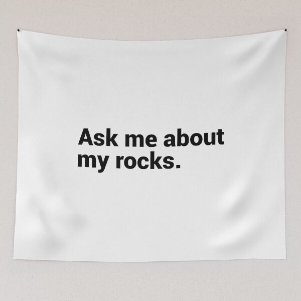 Item preview, Ask Me About My Rocks - Funny Geology Design For Geologist designed and sold by T-shirt For You.