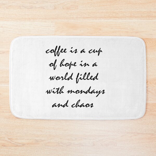 Item preview, coffee is a cup of hope in a world filled with mondays and chaos designed and sold by BeaaastDSN.