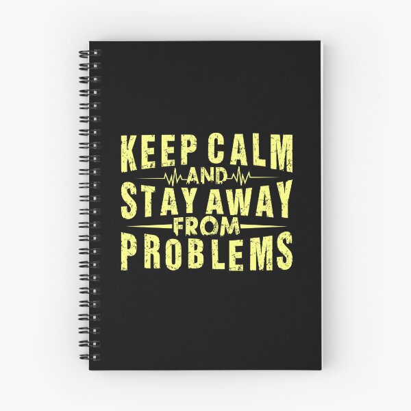 Item preview, Keep Calm And Stay Away From Problems designed and sold by OutLoudDesigns.