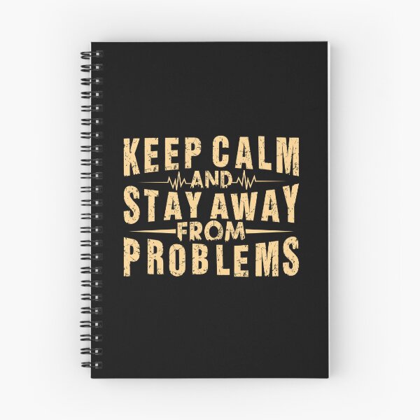 Item preview, Copy of Keep Calm And Stay Away From Problems designed and sold by OutLoudDesigns.