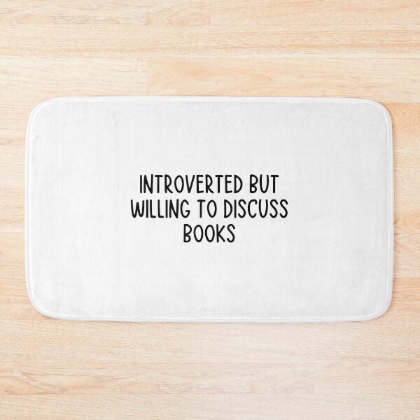 Item preview, introverted but willing to discuss books designed and sold by itsthekween.