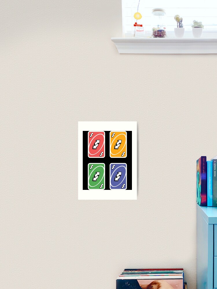 4 Uno Reverse Cards Red, Yellow, Green and Blue Uno reverse cards  Poster  for Sale by Rosemoon2k