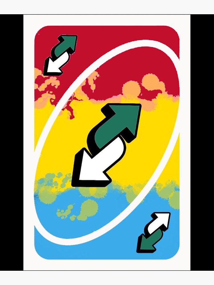 4 Uno Reverse Cards Red, Yellow, Green and Blue Uno reverse cards  Poster  for Sale by Rosemoon2k