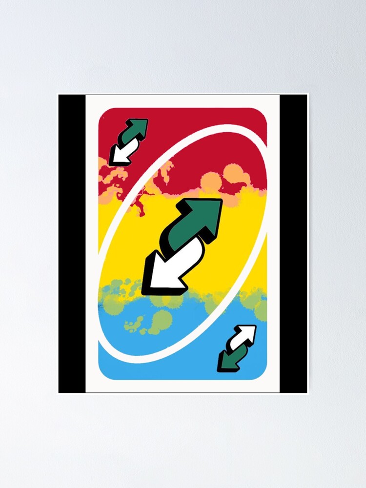 4 Uno Reverse Cards Red, Yellow, Green and Blue Uno reverse cards  Poster  for Sale by Rosemoon2k