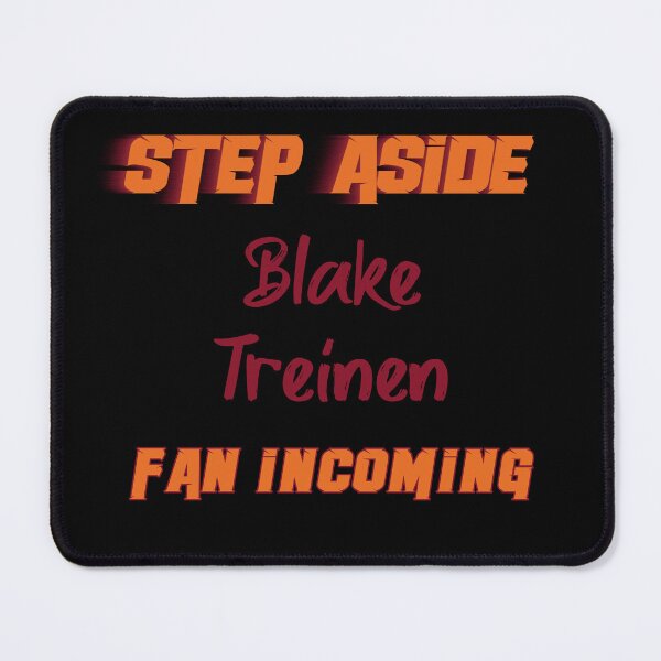 Item preview, Blake Treinen - Step Aside, incoming fan designed and sold by 2Girls1Shirt.