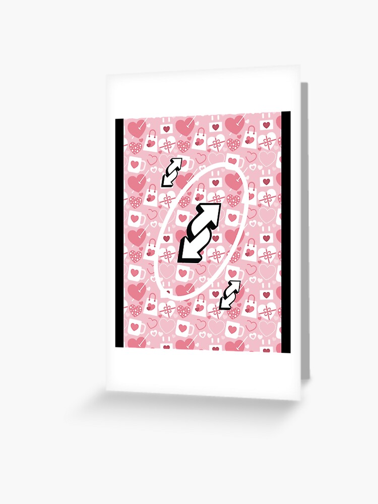 Copy of Copy of Galaxy uno reverse card pink Greeting Card for