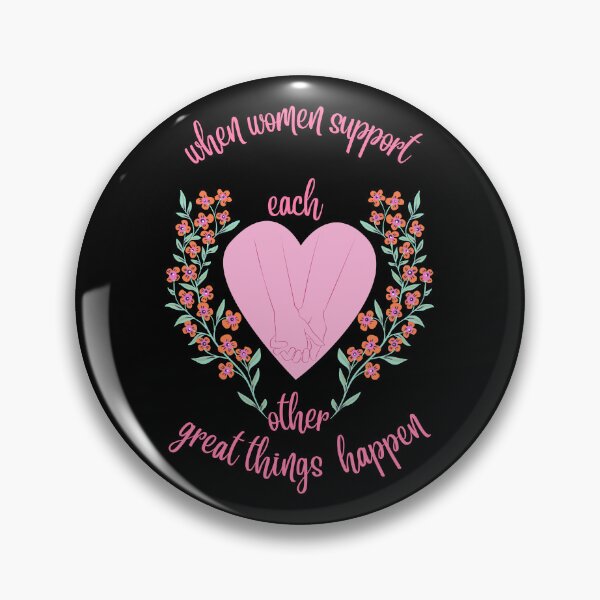 Item preview, "when women support each other great things happen" designed and sold by oufa.