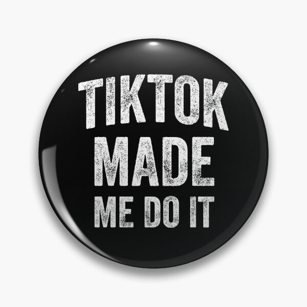 Item preview, TikTok Made Me Do It (White) designed and sold by STUDIO-72.