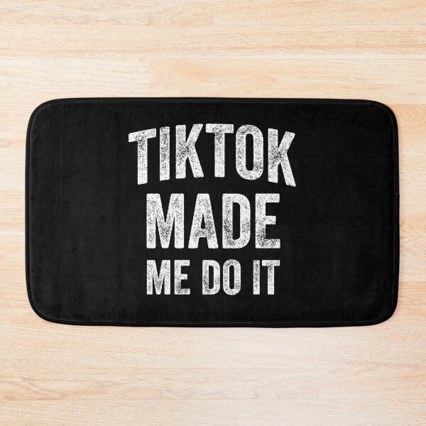 Item preview, TikTok Made Me Do It (White) designed and sold by STUDIO-72.
