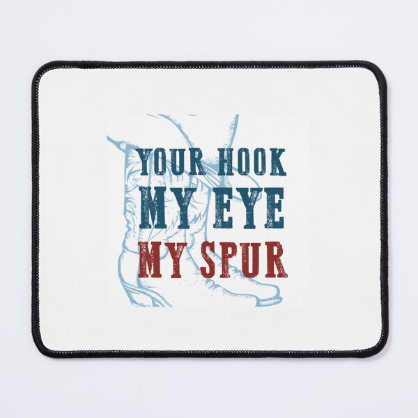 Item preview, Your Hook My Eye My Spur designed and sold by ClotheDS.
