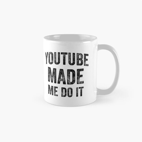 Item preview, YouTube Made Me Do It (Black) designed and sold by STUDIO-72.