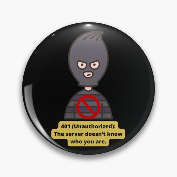 Item preview, 401 Unauthorized HTTP Status Code designed and sold by Eve :).