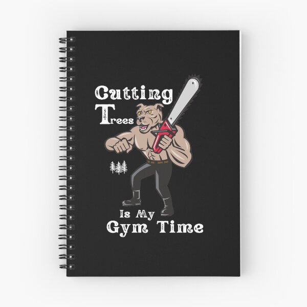 Item preview, Cutting Trees Is My Gym Time -  Arborist Fun Graphic - Fun Arborist Gifts  designed and sold by WoodWorkingInc.