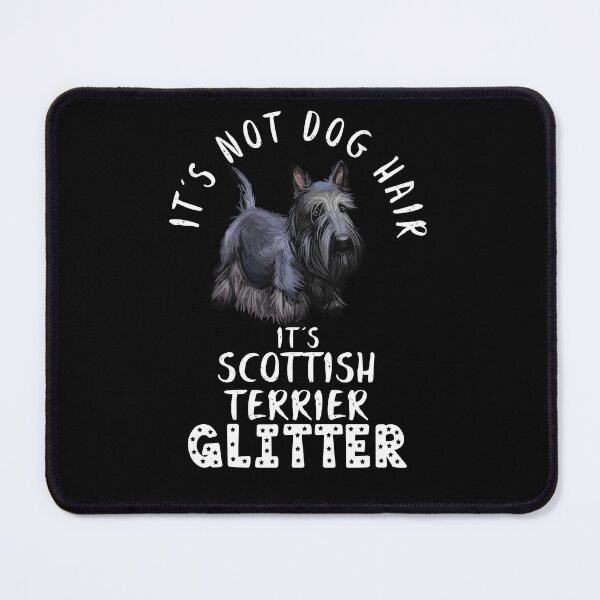 Item preview, It's not dog hair it's SCOTTISH TERRIER glitter funny dog quote designed and sold by theshirtinator.