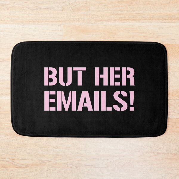 Item preview, But Her Emails designed and sold by OutLoudDesigns.