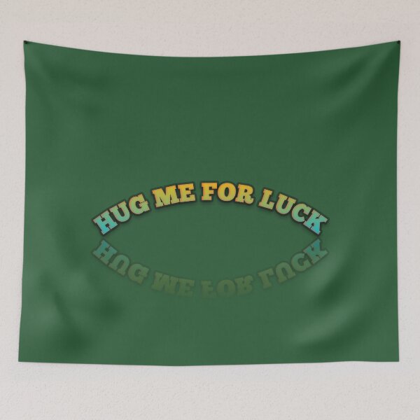 Item preview, hug me for luck  designed and sold by AmazingShop12.