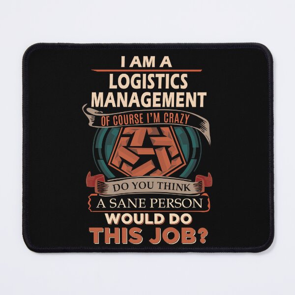 Item preview, Logistics Management T Shirt - Sane Person Job Gift Item Tee designed and sold by jazminprin.