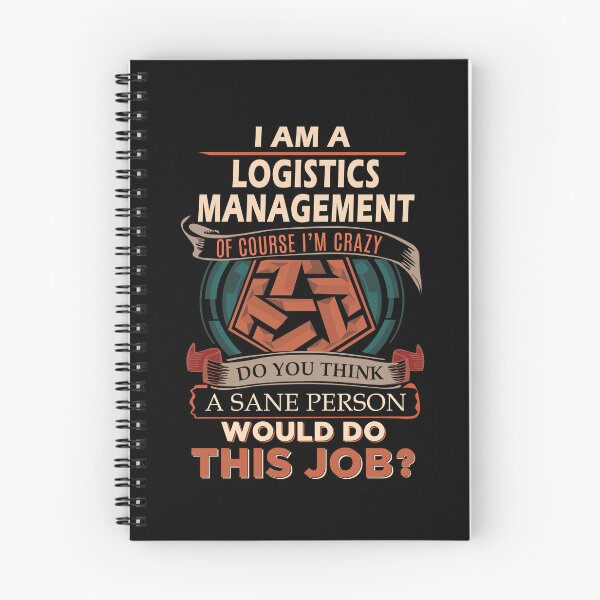 Item preview, Logistics Management T Shirt - Sane Person Job Gift Item Tee designed and sold by jazminprin.