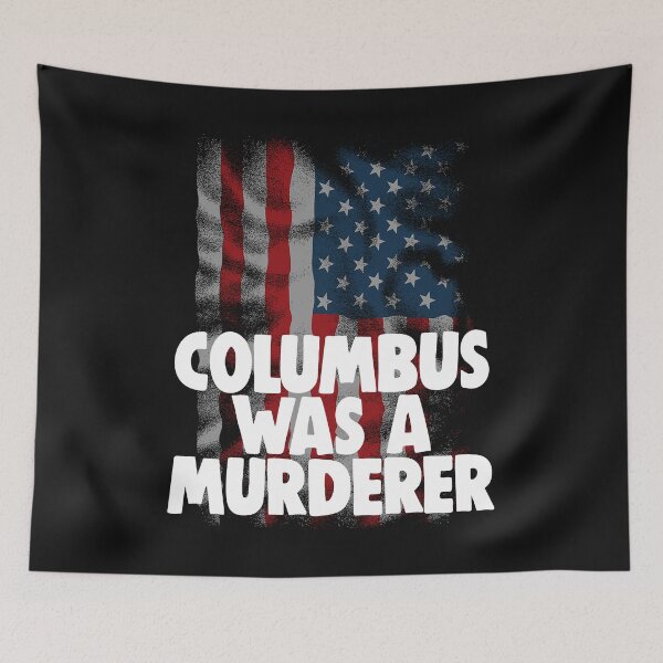 Item preview, Columbus was a Murderer designed and sold by Bendthetrend.