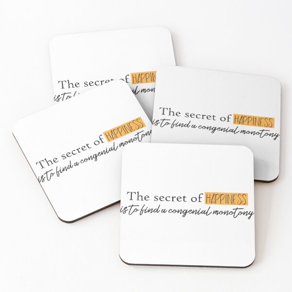 Item preview, The secret of happiness is to find a congenial monotony designed and sold by Badrart.