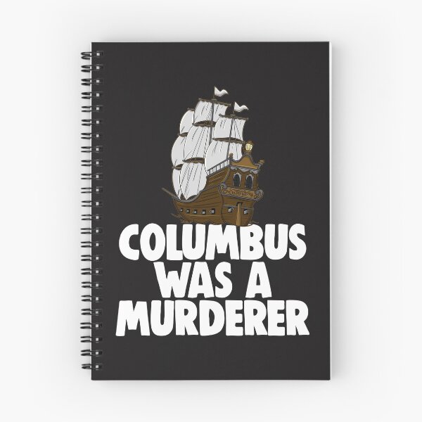 Item preview, Columbus was a Murderer designed and sold by Bendthetrend.