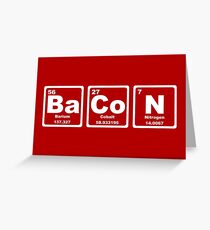 Bacon - Periodic Table Greeting Card