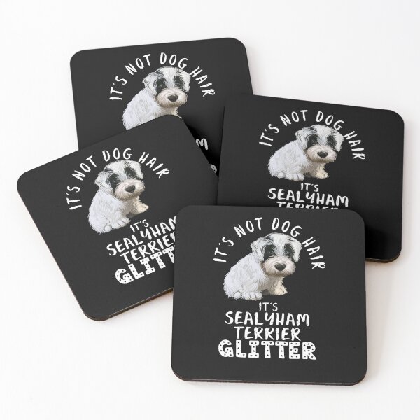 Item preview, It's not dog hair it's SEALYHAM TERRIER glitter funny dog quote designed and sold by theshirtinator.
