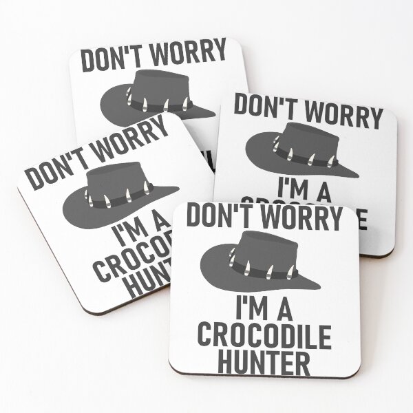 Item preview, Don't Worry I'm a Crocodile Hunter designed and sold by RiciPaneto.