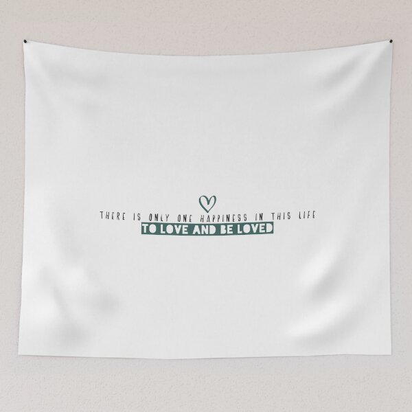 Item preview, There is only one happiness in this life, to love and be loved designed and sold by Badrart.