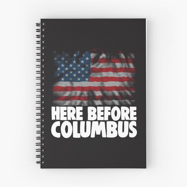 Item preview, Here Before Columbus designed and sold by Bendthetrend.
