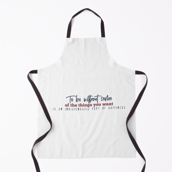 Item preview, To be without some of the things you want is an indispensable part of happiness designed and sold by Badrart.