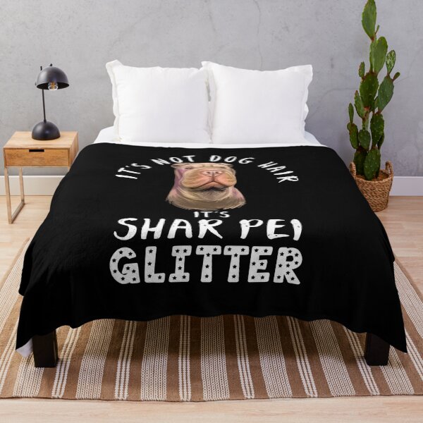 Item preview, It's not dog hair it's SHAR PEI glitter funny dog quote designed and sold by theshirtinator.