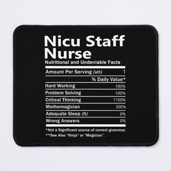 Item preview, Nicu Staff Nurse  T Shirt - Nutrition Factors Job Gift Item Tee designed and sold by rolandchel.