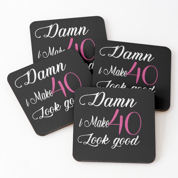 Item preview, Funny Damn I Make 40 Look Good Sarcastic Saying designed and sold by Desinger12.