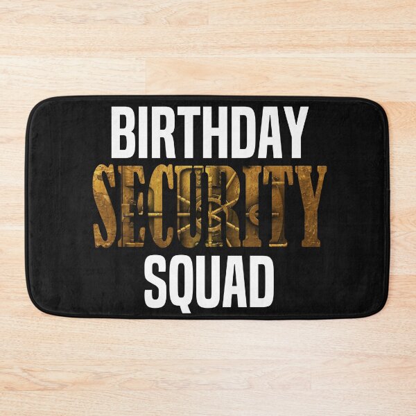 Item preview, Birthday Security Squad Party Best Ever  designed and sold by PuPPuB.