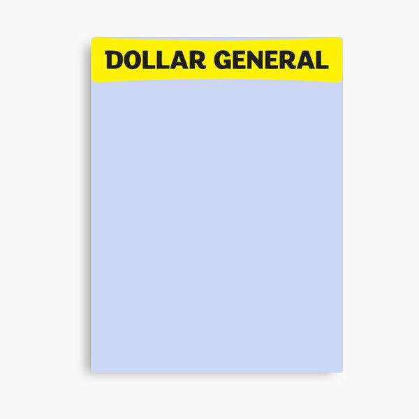 Dollar General Canvas Prints for Sale Redbubble