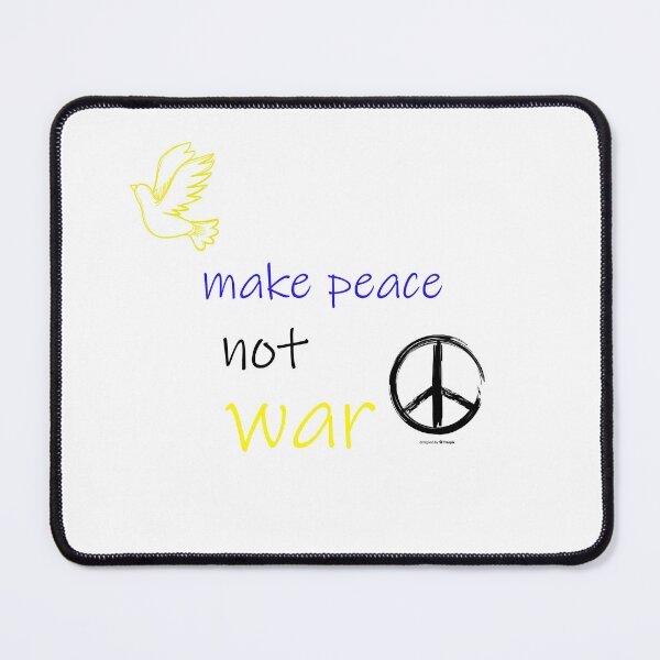 Item preview, make peace not war designed and sold by gabpro01.