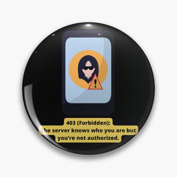 Item preview, 403 Forbidden HTTP Status Code designed and sold by Eve :).