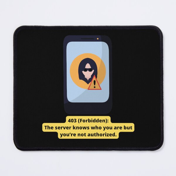 Item preview, 403 Forbidden HTTP Status Code designed and sold by Eve :).