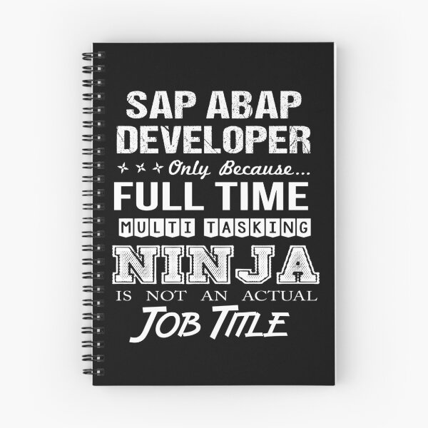 Item preview, Sap Abap Developer T Shirt - Ninja Job Gift Item Tee designed and sold by ritterdick.