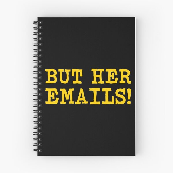 Item preview, But Her Emails (Hillary Clinton) designed and sold by OutLoudDesigns.