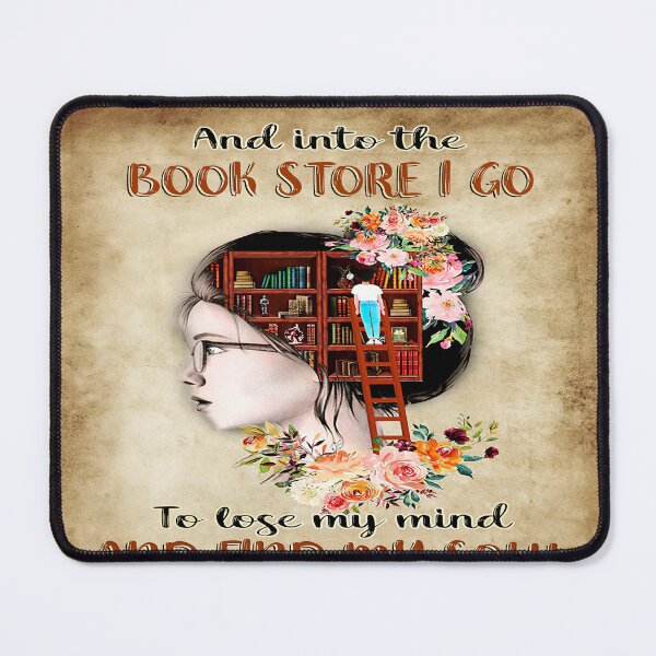 Item preview, And Into The Book Store I Go To Lose My Mind And Find My Soul designed and sold by christinecather.