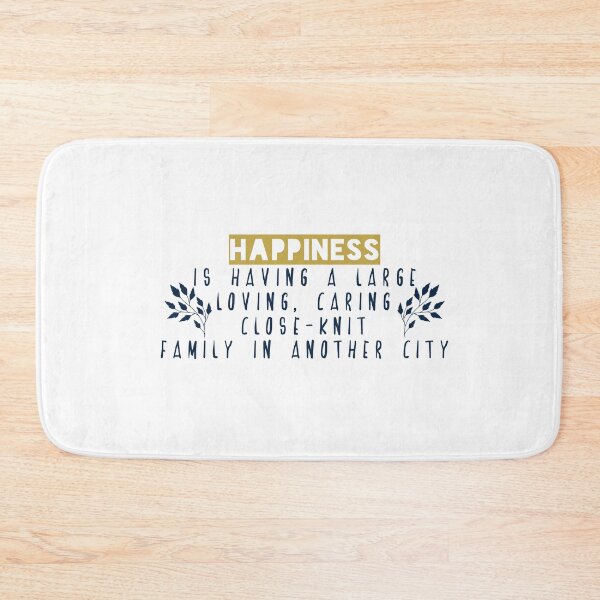 Item preview, Happiness is having a large, loving, caring, close-knit family in another city designed and sold by Badrart.