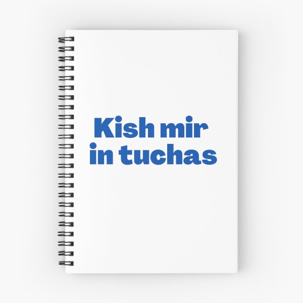 Item preview, Yiddish Kish Mir in Tuchas! designed and sold by NJGDesigns.