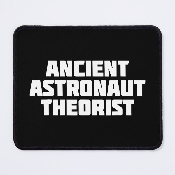 Item preview, Ancient Astronaut Theorist Funny Theory designed and sold by shannange.