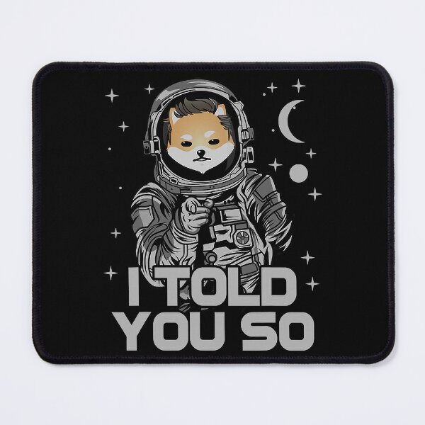 Item preview, Astronaut Dogelon Mars Coin Crypto I Told You So Blockchain designed and sold by shannange.