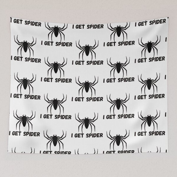Item preview, i get spider quote spider dudes   designed and sold by PaulSimicShirtO.