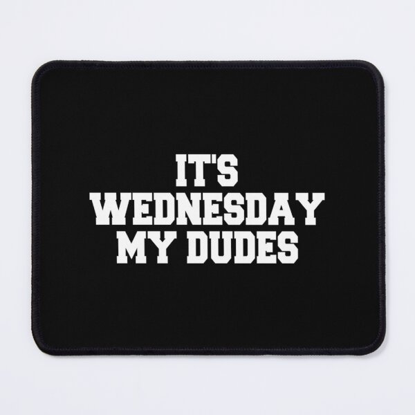 Item preview, It_s Wednesday My Dudes Shirt - Frog Meme   designed and sold by PaulSimicShirtO.