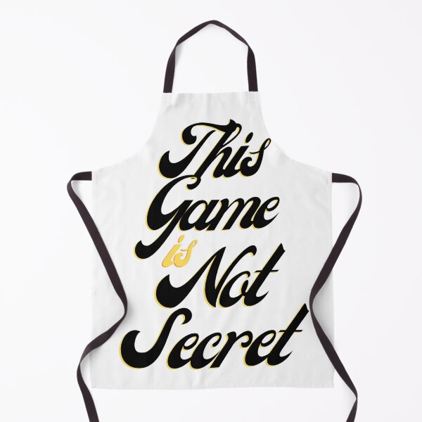 Item preview, This Game Is No Secret T-Shirt. designed and sold by Alexa5454.